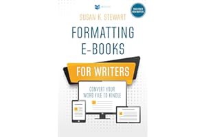 Formatting e-Books for Writers: Convert Your Word File to Kindle