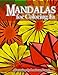 Mandalas for Coloring In: Illustrations by Lorrieann Russell by Lorrieann Russell