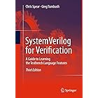 SystemVerilog for Verification: A Guide to Learning the Testbench Language Features (Engineering)