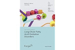 Fast Facts: Long-Chain Fatty Acid Oxidation Disorders for Patients