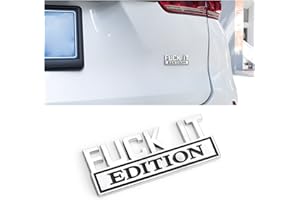 Fuck IT Edition Emblem for Car, 3D Stickers for Auto Fender Bumper, Cool Badge Decoration Decal for Men and Women, Vehicle Ex