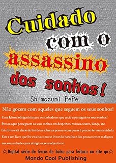 Livro Cuidado com o assassino dos sonhos! (☆Digital série de livros de bolso para leitura no site go☆(Mondo Cool Publishing))
