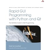 Rapid GUI Programming with Python and Qt (Prentice Hall Open Source Software Development)
