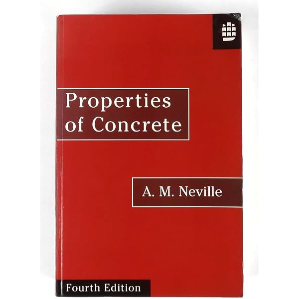 Properties of Concrete: Neville, A. M.: 9780273755807
