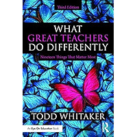 What Great Teachers Do Differently: Nineteen Things That Matter Most book cover What Great Teachers Do Differently: Nineteen Things That Matter Most book cover