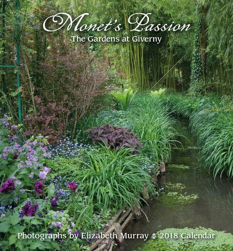 Monet's Passion 2018 Mini Wall Calendar: The Gardens at Giverny