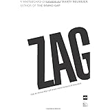 Zag: The Number One Strategy of High-Performance Brands