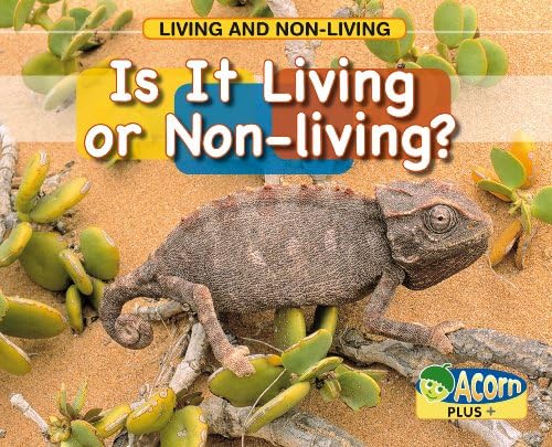Is it Living or Nonliving (Acorn Plus: Natural Science) Paperback – January 1, 2010