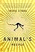 Animal's People: A Novel
