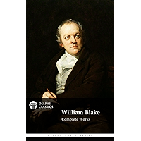 Delphi Complete Works of William Blake (Illustrated) (Delphi Poets Series) book cover
