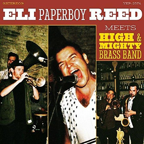 Album Art for Eli Paper Boy Reed Meets High & Mighty Brass Band (Record Store Day 2018) by Eli Paperboy Reed