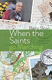 When the Saints go Marching: On the Trail of Saint Columbanus by 
