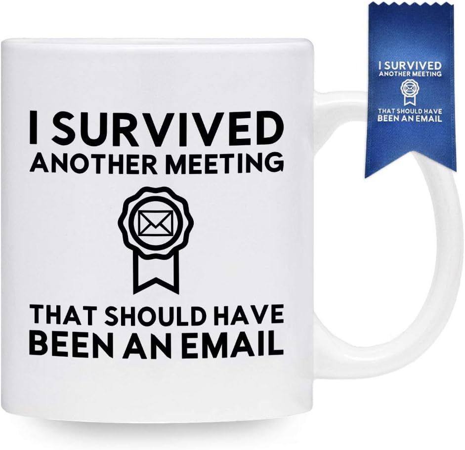 Funny Coffee Mug for Work - I Survived Another Meeting That Should Have Been An Email Mug with Matching Blue Ribbon - Gift Idea for Employee, Coworker, Boss, Friend (11 oz)