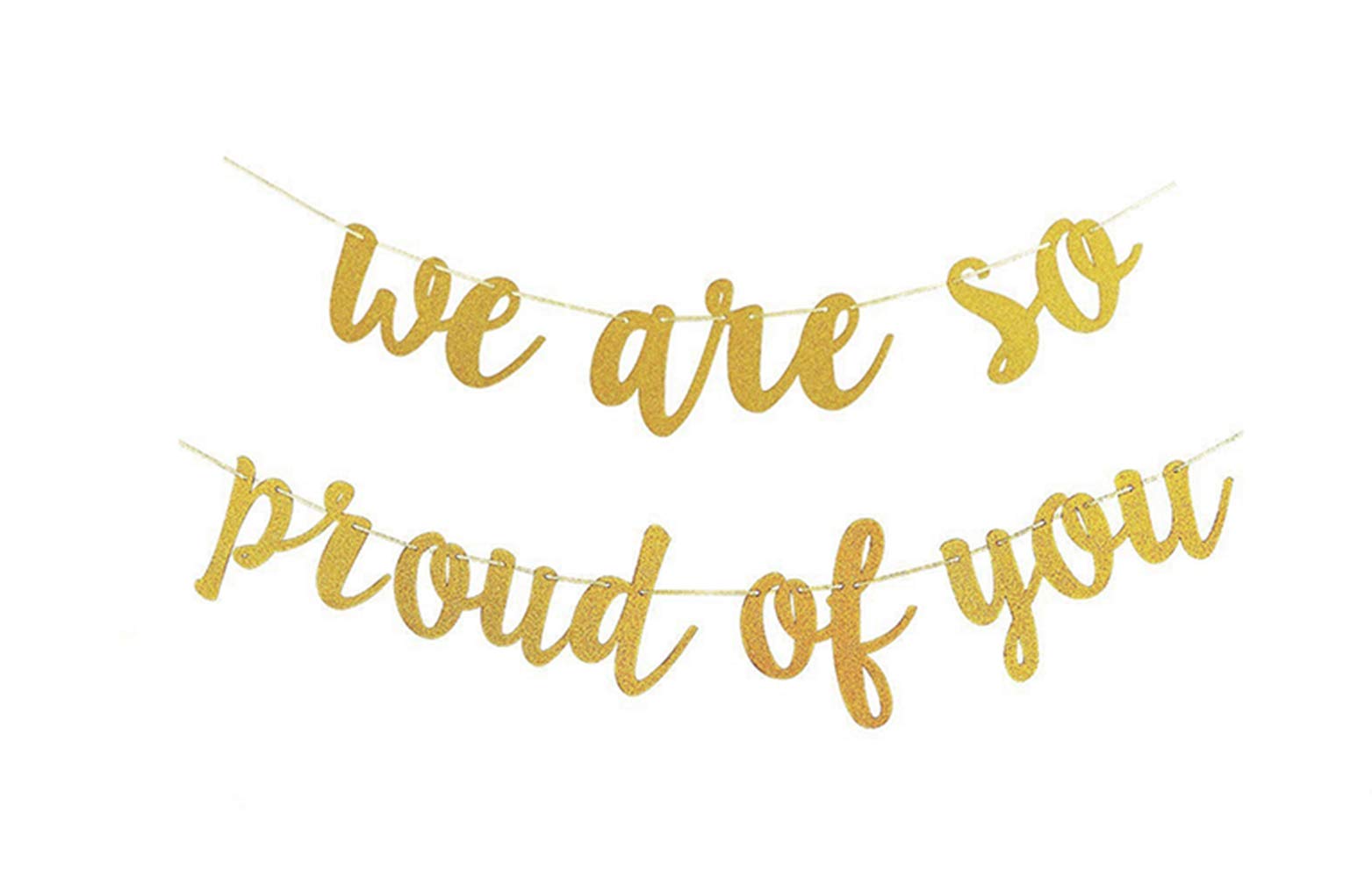 We are So Proud of You Banner Gold Glitter Congratulations Graduation Garland for 2026 Graduation Party Decorations