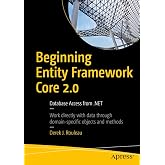 Beginning Entity Framework Core 2.0: Database Access from .NET