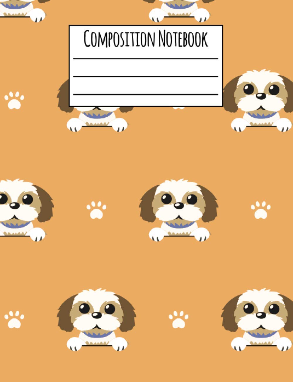 Composition Notebook: Shih Tzu Wide Ruled | Dog Lovers Notebook, Journal, Sketchbook