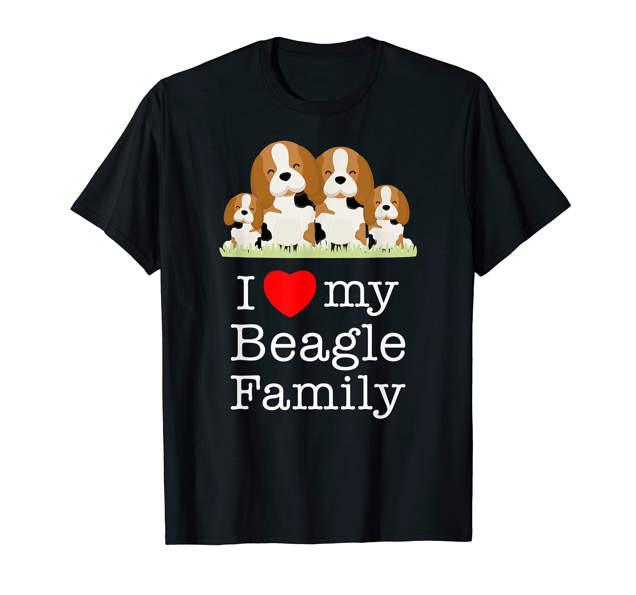 I Love My Beagle Family - Dog T-Shirt