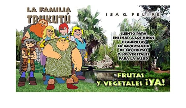 Amazon.com: La Familia Trukutu: ¡Vegetales y frutas YA ...