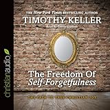 The Freedom of Self-Forgetfulness: The Path to True Christian Joy