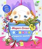 Weepers Circus chante n'importe nawak ! (1CD audio) by 