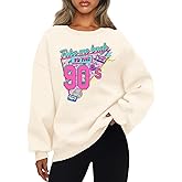 Lytiarul Women Oversized Graphic Sweatshirt 90s Outfit Long Sleeve Shirt 90's Vintage Pullover Tops Birthday Party Gift