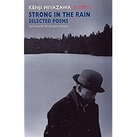 Strong in the Rain: Selected Poems