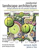 Residential Landscape Architecture: Design Process for the Private Residence (6th Edition) by