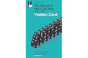 The World of the Cold War: 1945-1991 (Pelican Books)