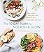 The 10-Day Plan to Nourish & Glow: Lose weight, feel great, and transform your relationship with food by Amelia Freer