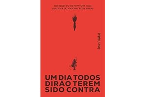 Um dia todos dirão terem sido contra (Portuguese Edition)