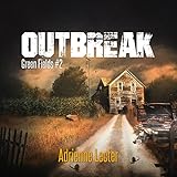 Outbreak: Green Fields, Book 2
