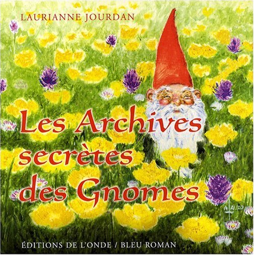 Les  archives secrètes des gnomes