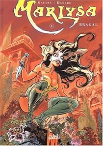 Marlysa Tome 4 Bragal Jean Charles Gaudin Babelio