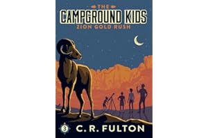 Zion Gold Rush (The Campground Kids: National Park Adventures)