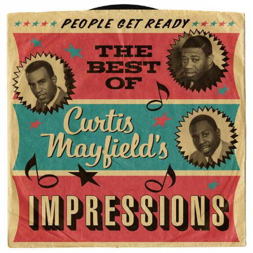 Curtis Mayfield - People Get Ready The Best Of Curtis Mayfield