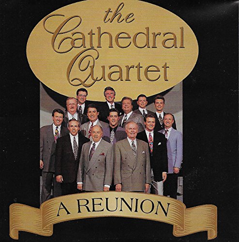 The Cathedrals - A Reunion - Zortam Music