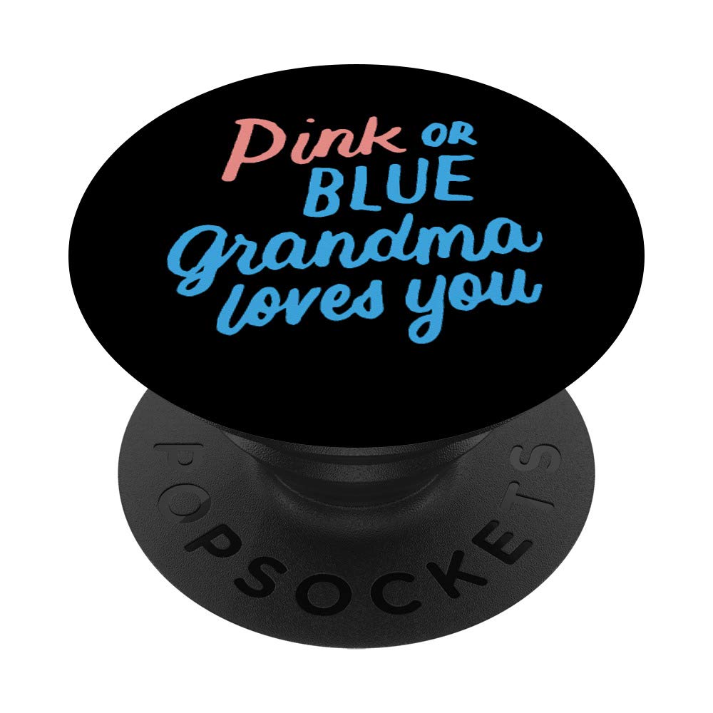 Pink or Blue Grandma Loves You Gender Baby Reveal Party Gift PopSockets PopGrip: Swappable Grip for Phones & Tablets