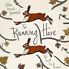 The Running Hare: The Secret Life of Farmland