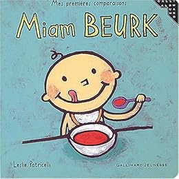 Miam beurk