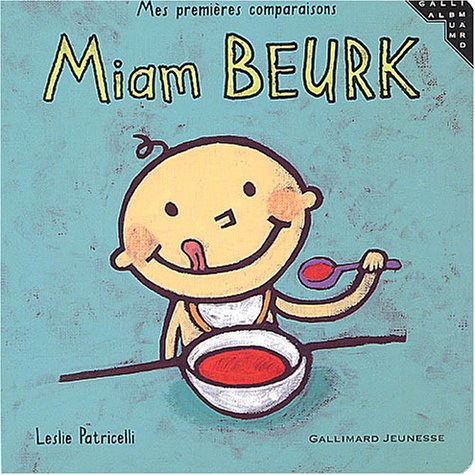 Miam beurk