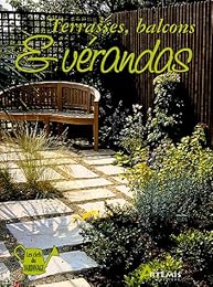 Terrasses, balcons & vérandas