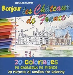Bonjour les châteaux de France