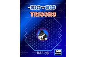 Le BIG Book of BIG Trigons: 200 Difficult Trianglons Puzzles