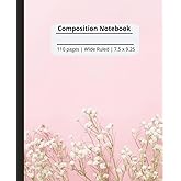 Composition notebook: Floral Journal | Wide Ruled Notebook | Composition notebook wide ruled, 7.5 x 9.25, 110 Pages, For kids, teens, and adults