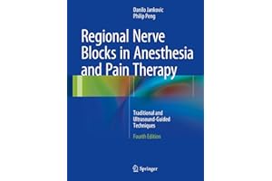 Regional Nerve Blocks in Anesthesia and Pain Therapy: Traditional and Ultrasound-Guided Techniques