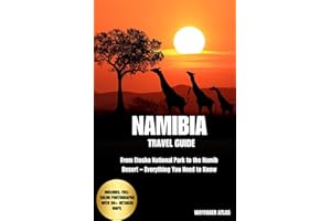 Namibia Travel Guide: From Etosha National Park to the Namib Desert – Everything You Need to Know