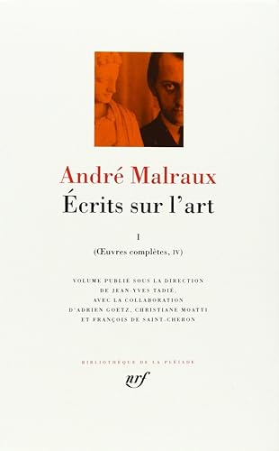Download André Malraux, Oeuvres complètes, tome IV : Écrits sur l'art, 1 PDF