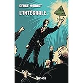 L'intégrale: (éd. revue et corrigée)