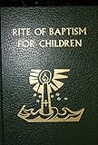 Rite of Baptism for Children