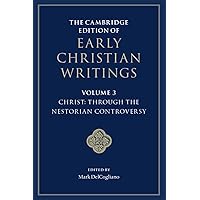 The Cambridge Edition of Early Christian Writings: Volume 3